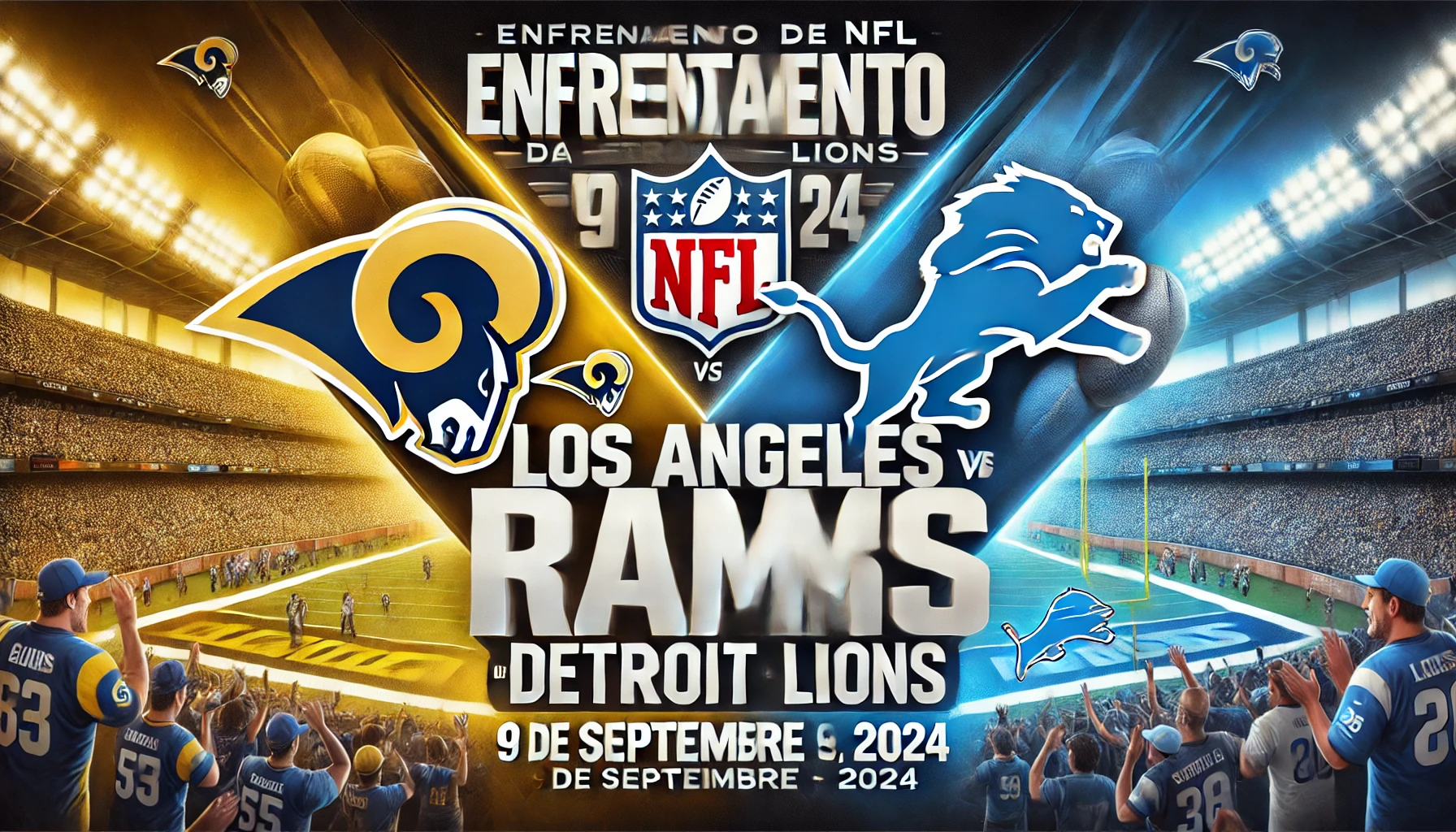 Enfrentamiento de la NFL: Los Angeles Rams vs Detroit Lions – 9 de septiembre de 2024